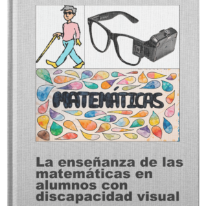 Ensino da matemática a alunos com deficiência visual.