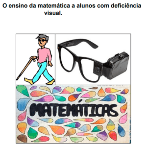 O ensino da matemática a alunos com deficiência visual