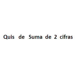 Quiz de suma de 2 cifras
