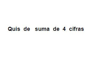 Quiz de suma de 4 cifras
