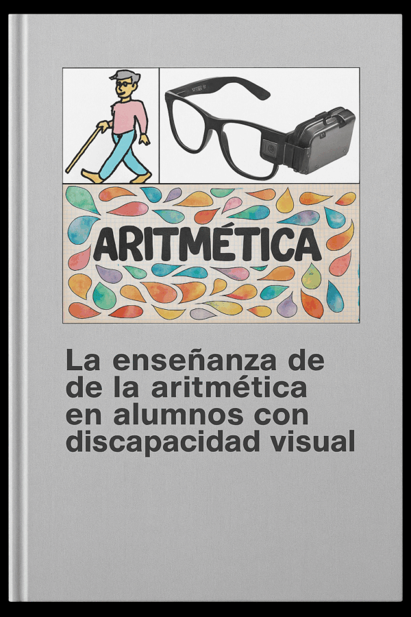 La enseñanza de la Aritmética en alumnos con discapacidad visual